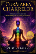 Dezlegări și Curățare Completă a Celor 7 Chakre (PDF) – ghid digital pdf – Adevar si Lecuire