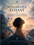 Atașamentul Evitant – material digital PDF