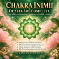 Chakra Inimii – Dezlegări Complete pentru Iubire, Compasiune, Vindecare și Relații Conștiente (PDF)