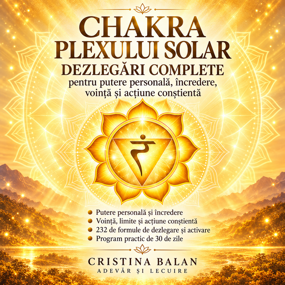 Chakra Plexului Solar – Dezlegări Complete pentru Putere Personală, Încredere, Voință și Acțiune Conștientă (PDF)