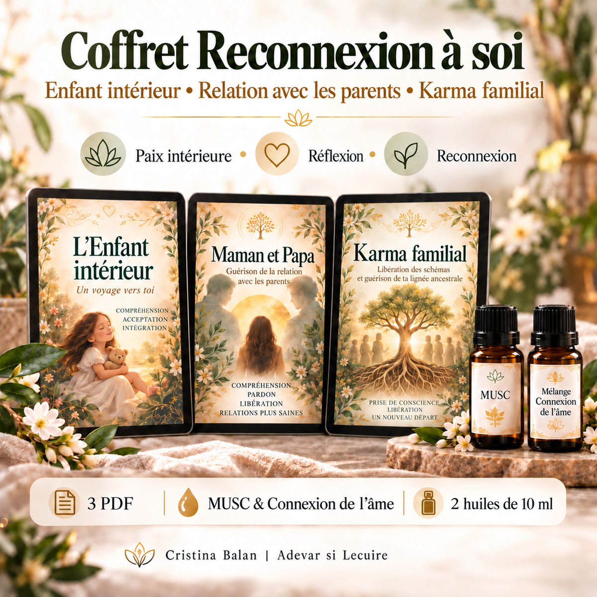 Coffret Reconnexion à soi – Enfant intérieur, relation avec les parents et karma familial : 3 PDF et deux huiles de 10 ml