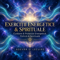 Copertă Exerciții Energetice și Spirituale – Adevăr și Lecuire