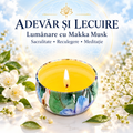 Lumânare cu Makka Musk – Sacralitate • Reculegere • Meditație – Adevăr și Lecuire