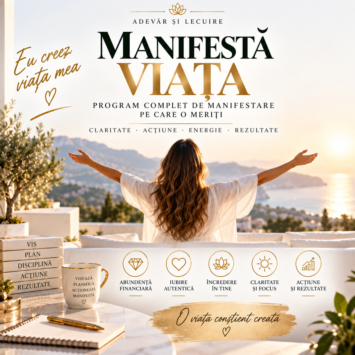 Manifestă Viața - program de manifestare Adevăr și Lecuire