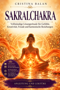 Sakralchakra – Vollständige Lösung für Emotionen, Kreativität, Freude und harmonische Beziehungen (PDF)